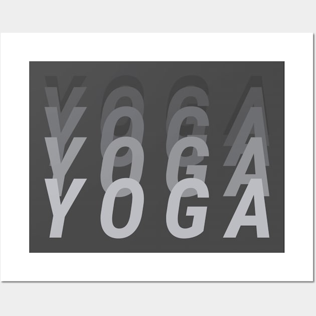 Yoga Yoga Yoga Wall Art by Coffee Parade